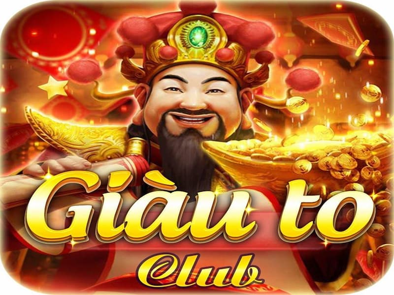 Giàu to – Thế giới hũ mới lạ với nhiều trò chơi hấp dẫn – Link giàu to 2024