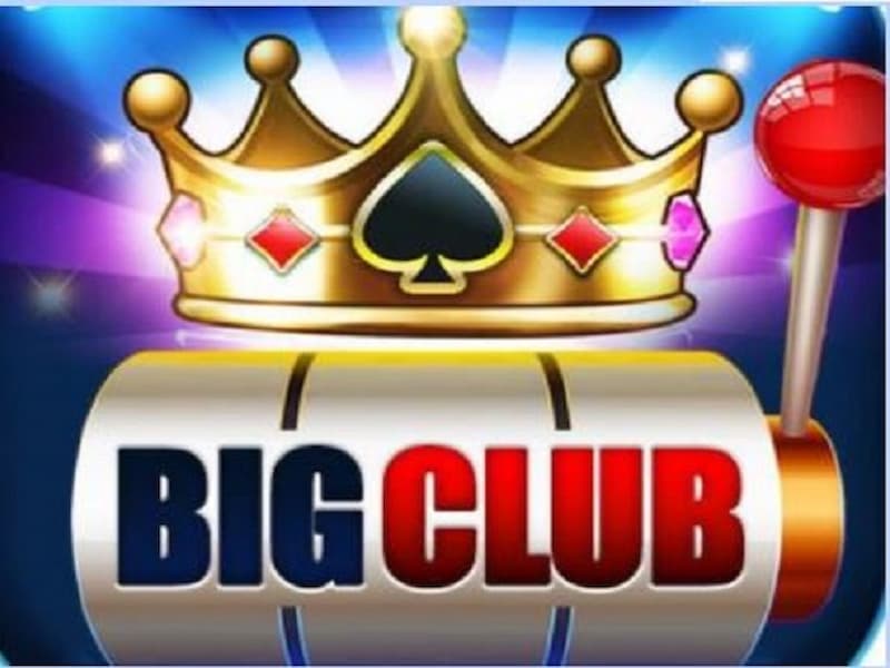 Nổ hũ Big Club – Cổng game nổ hũ quay slot đổi thưởng đánh giá 5 sao