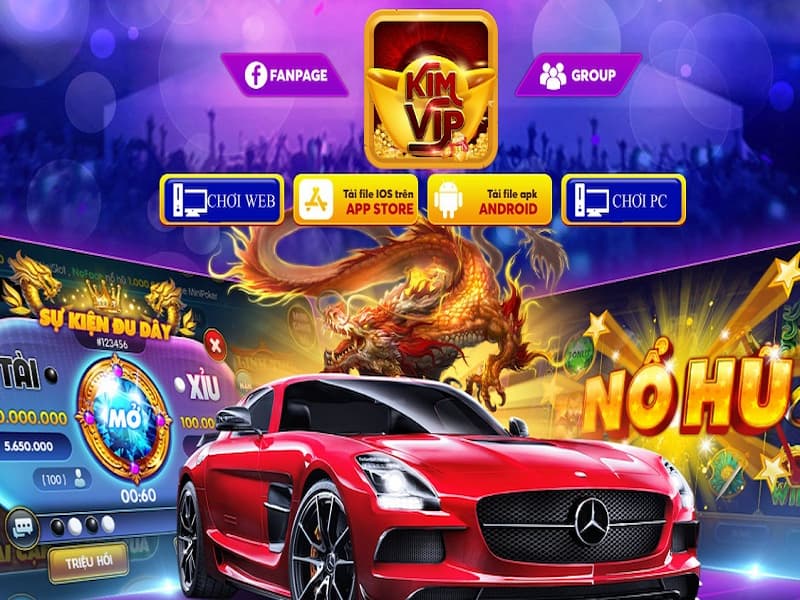 KimVip – Sân chơi đổi thưởng nổ hũ club công bằng, minh bạch