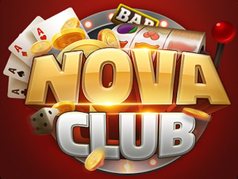 Nova club – Đẳng cấp thượng lưu năm 2024 – Link Nova club mới nhất