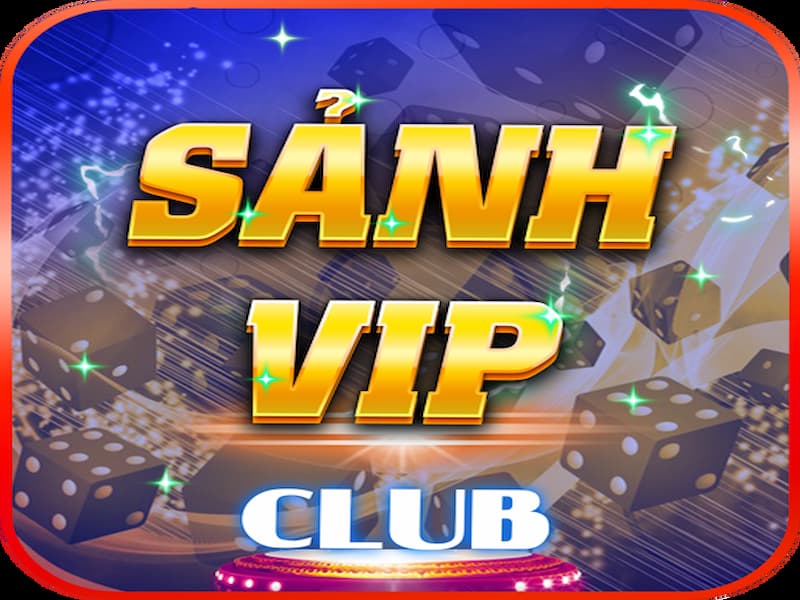 Sảnh vip club – Địa chỉ giải trí đổi thưởng đáng chơi nhất năm 2024