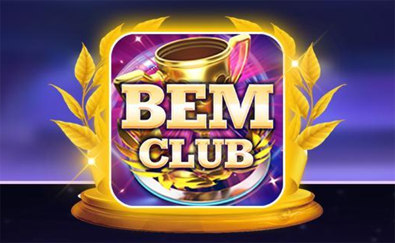 Bemclub – Sân chơi giải trí nhận thưởng bậc nhất online